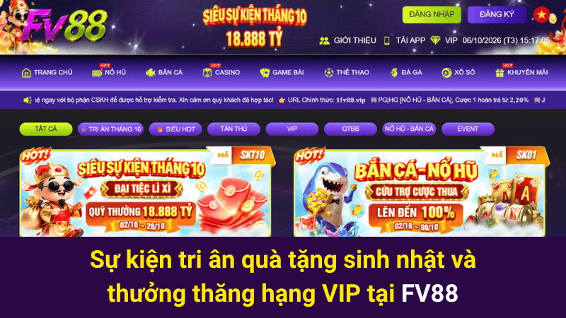 Sự kiện tri ân quà tặng sinh nhật và thưởng thăng hạng VIP tại FV88