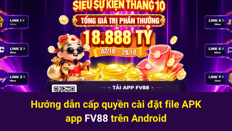 Hướng dẫn cấp quyền cài đặt file APK app FV88 trên Android 